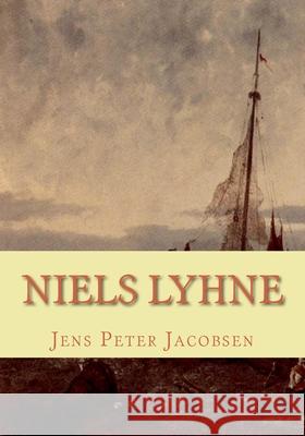 Niels Lyhne Jens Peter Jacobsen 9781451531527 Createspace Independent Publishing Platform - książka