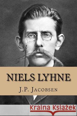 Niels Lyhne J. P. Jacobsen 9781522969327 Createspace Independent Publishing Platform - książka