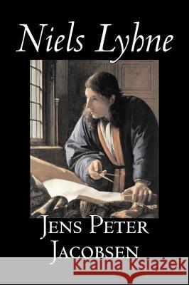 Niels Lyhne by Jens Peter Jacobsen, Fiction, Classics, Literary Jacobsen, Jens Peter 9781598183467 Aegypan - książka