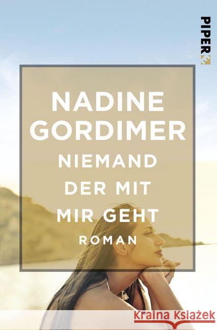 Niemand der mit mir geht : Roman Gordimer, Nadine 9783492550147 Piper Edition - książka