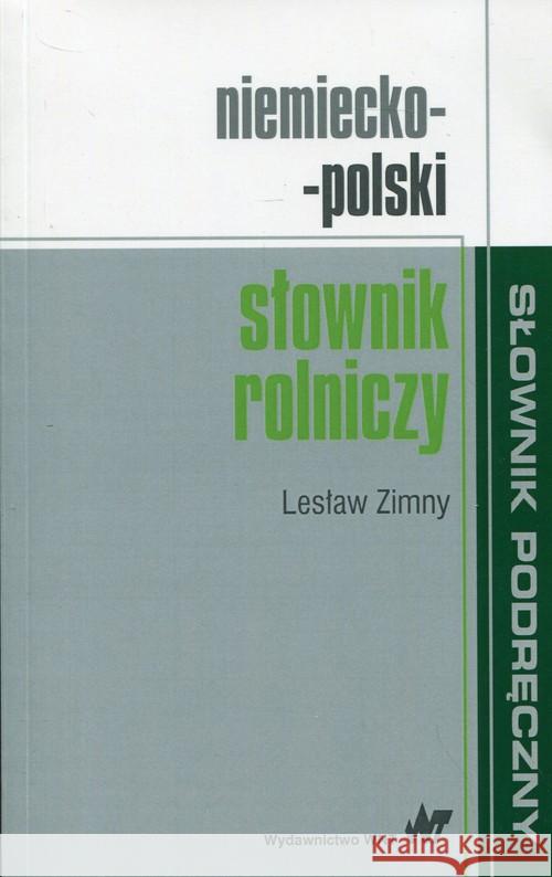 Niemiecko-polski słownik rolniczy Zimny Lesław 9788301186715 Wydawnictwo Naukowe PWN - książka