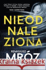 Nieodnaleziona Remigiusz Mróz 9788383578231 Filia - książka