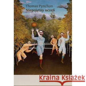 Niepojętny uczeń PYNCHON THOMAS 9788366102835 EPERONS OSTROGI - książka