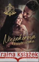 Niepokorna księżniczka Ewelina Nawara, Małgorzata Falkowska 9788328720343 Muza - książka