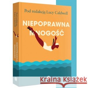 Niepoprawna mnogość CALDWELL LUCY 9788396089038 PAUZA - książka