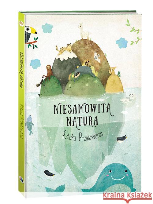 Niesamowita Natura. Sztuka Przetrwania Hanackova Pavla 9788394848415 Sierra Madre - książka