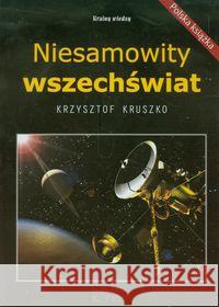 Niesamowity wszechświat Kruszko Krzysztof 9788363830007 Omnibus - książka