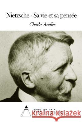 Nietzsche - Sa vie et sa pensée Fb Editions 9781503098657 Createspace - książka