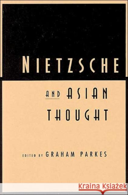 Nietzsche and Asian Thought - stan bdb 9780226646855 Graham Parkes Graham Parkes A780226646855 University of Chicago Press - książka
