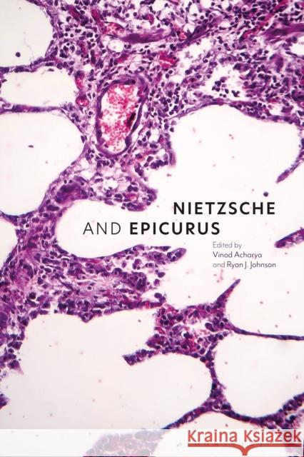 Nietzsche and Epicurus Vinod Acharya Ryan J. Johnson 9781350279162 Bloomsbury Academic - książka