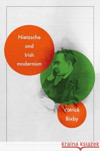 Nietzsche and Irish Modernism Patrick Bixby 9781526182630 Manchester University Press - książka