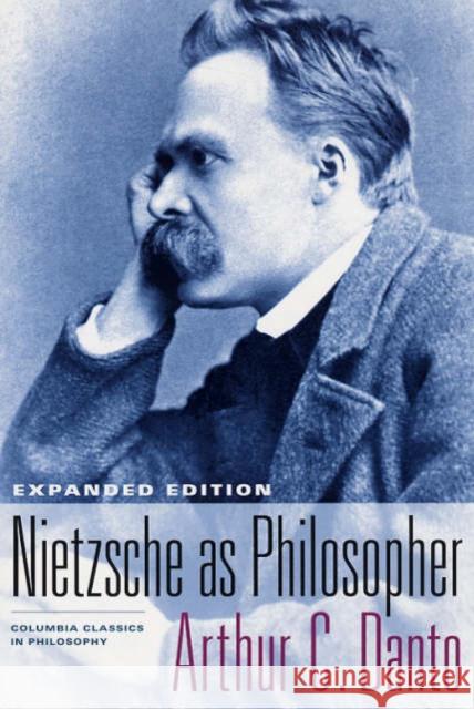 Nietzsche as Philosopher Arthur Coleman Danto 9780231135191 Columbia University Press - książka