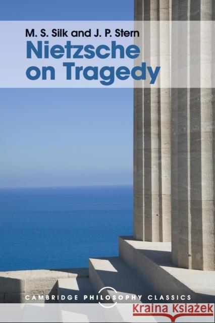Nietzsche on Tragedy M. S. Silk 9781316507933 CAMBRIDGE UNIVERSITY PRESS - książka