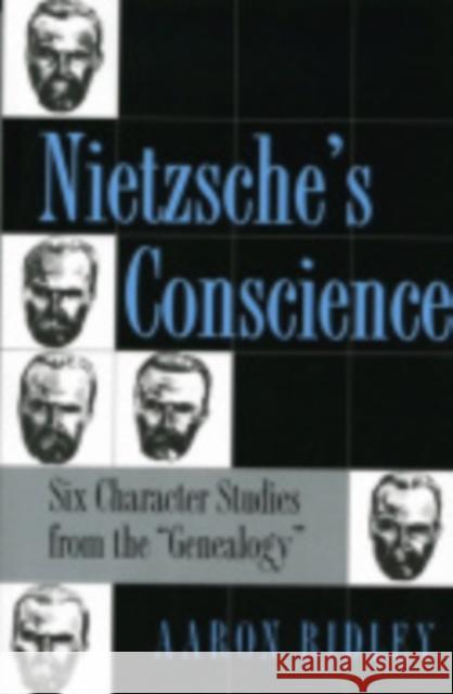 Nietzsche's Conscience Aaron Ridley 9780801435577 Cornell University Press - książka