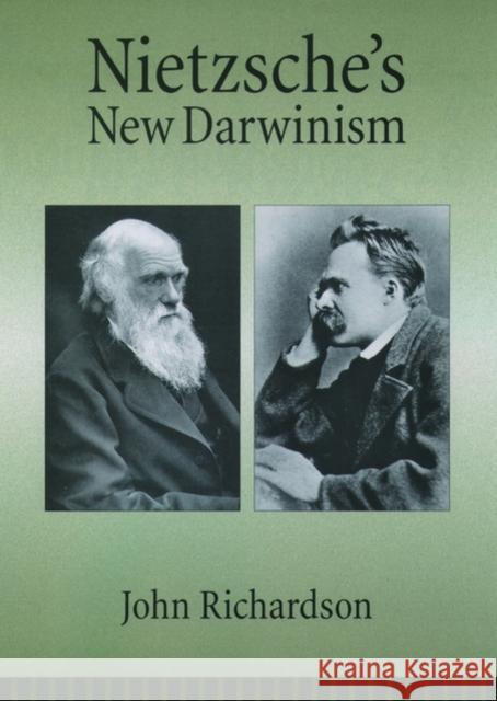 Nietzsche's New Darwinism John Richardson 9780195171037 Oxford University Press, USA - książka