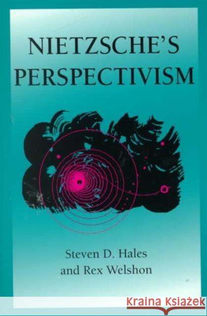 Nietzsche's Perspectivism Steven D Hales 9780252068669  - książka