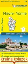 Nievre, Yonne - Michelin Local Map 319 Michelin 9782067202214 Michelin Editions des Voyages