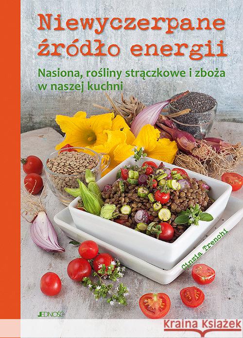 Niewyczerpane źródło energii Trenchi Cinzia 9788381441001 Jedność - książka