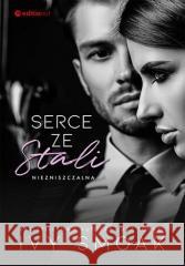 Niezniszczalna T.1 Serce ze stali Ivy Smoak 9788328390997 Editio - książka