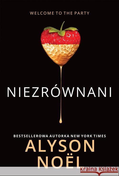 Niezrównani Noel Alyson 9788327619525 HarperCollins Polska - książka