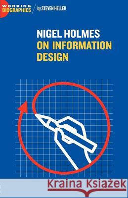 Nigel Holmes On Information Design Steven Heller 9780977472406 Jorge Pinto Books - książka