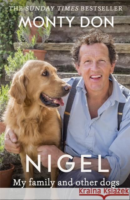 Nigel: my family and other dogs Monty Don 9781473641716 Two Roads - książka