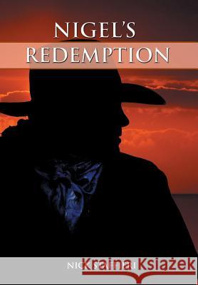 Nigel's Redemption Nick Staffieri 9781499011302 Xlibris Corporation - książka