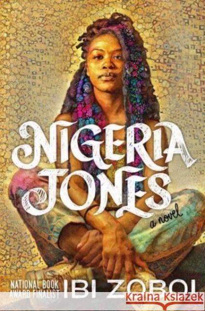 Nigeria Jones: A Novel Ibi Zoboi 9780062888846 HarperCollins Publishers Inc - książka