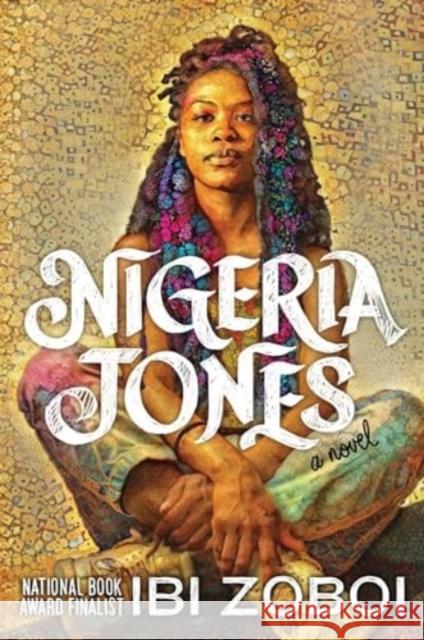 Nigeria Jones: A Novel Ibi Zoboi 9780062888853 HarperCollins Publishers Inc - książka