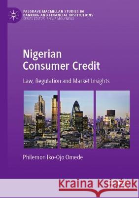 Nigerian Consumer Credit Philemon Iko-Ojo Omede 9783031117428 Springer International Publishing - książka