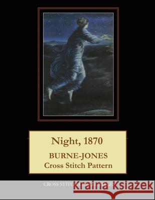Night, 1870: Burne-Jones Cross Stitch Pattern Kathleen George Cross Stitch Collectibles 9781070175331 Independently Published - książka