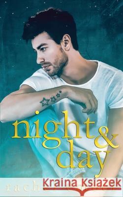 night & day Rachel Ember   9781954950115 Chestnut Press, LLC - książka