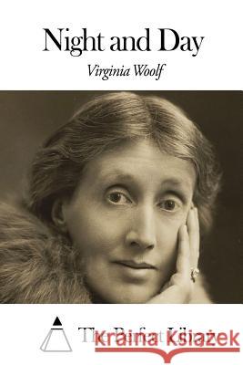Night and Day Virginia Woolf The Perfect Library 9781507634035 Createspace - książka