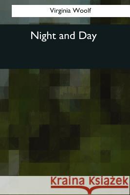 Night and Day Virginia Woolf 9781544089294 Createspace Independent Publishing Platform - książka