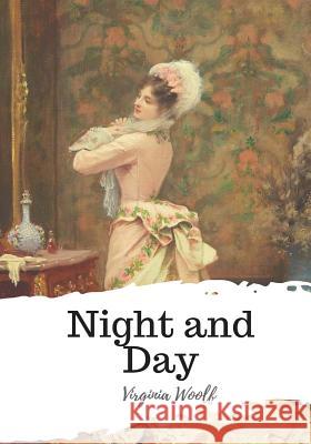 Night and Day Virginia Woolf 9781987661828 Createspace Independent Publishing Platform - książka