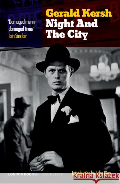 Night And The City Gerald Kersh 9780995721739 London Books - książka