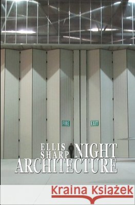 Night Architecture Ellis Sharp 9781838489830 Zoilus Press - książka