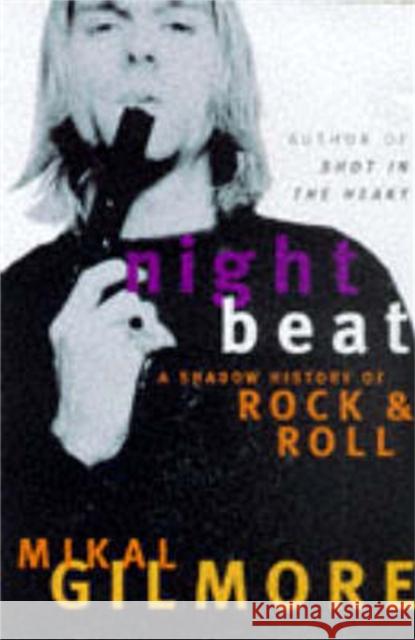 Night Beat Mikal Gilmore 9781447267942 Pan Macmillan - książka