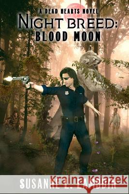 Night Breed: Blood Moon Susanne L. Lambdin 9781095816752 Independently Published - książka