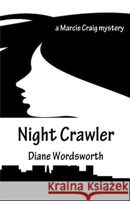 Night Crawler Diane Wordsworth 9781393725381 Baggins Bottom Books - książka