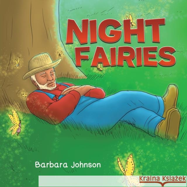 Night Fairies Barbara Johnson 9781685623616 Austin Macauley Publishers LLC - książka