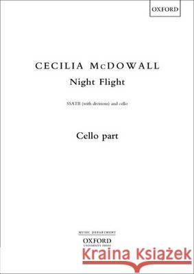 Night Flight: Cello Part Cecilia McDowall   9780193408210 Oxford University Press - książka