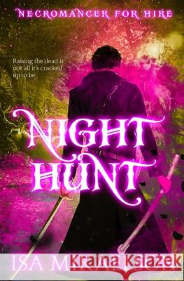 Night Hunt Isa Mikaelson 9780578659558 Inspired Ink - książka
