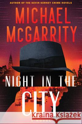 Night in the City Michael McGarrity 9781324130505 W. W. Norton & Company - książka