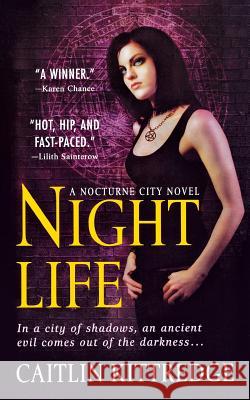 Night Life Caitlin Kittredge 9781250126269 St. Martin's Press - książka