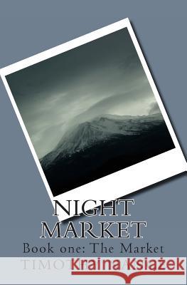 Night Market Timothy C. Nance 9781463521455 Createspace - książka