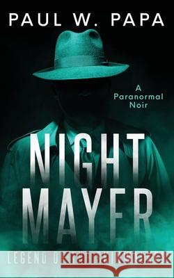 Night Mayer: Legend of the Skinwalker Paul W. Papa 9781953482020 Stacgroup LLC - książka