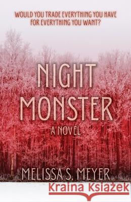 Night Monster Melissa S. Meyer Aaron Meyer 9781736826904 Melissa S Meyer - książka