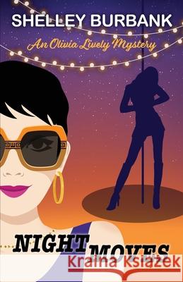 Night Moves Shelley Burbank 9781645995500 Encircle Publications, LLC - książka