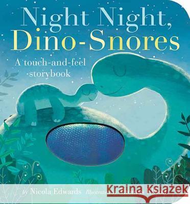 Night Night, Dino-Snores Nicola Edwards Thomas Elliott 9781680105483 Tiger Tales - książka
